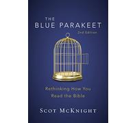 BLUE PARAKEET 2ND ED SC: Rethinking How You Read the Bible