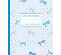 Blue Polka Dot Bow Composition Notebook: A Cute Coquette Pastel Wide Ruled Journal for Teen Girls, School, College, Note Taking, Journaling & Everyday Writing | 110 Pages