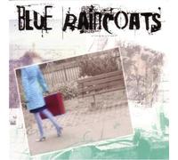 Blue Raincoats - Blue Raincoats