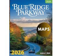 Blue Ridge Parkway Travel Guide 2026: Explore Majestic Mountain Views, Historic Landmarks, Waterfalls, and Vibrant Local Culture Along the Heart of the Appalachian Highlands