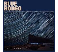 Blue Rodeo 1000 Arms (CD)