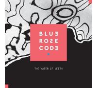 Blue Rose Code The Water of Leith (CD) Album