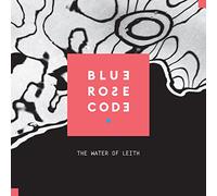 Blue Rose Code The Water of Leith (CD) Album