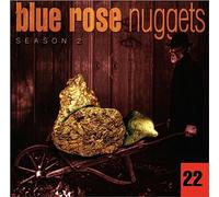 Blue Rose Nuggets 22