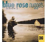 Blue Rose Nuggets 36
