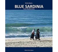 Blue Sardinia. Cuore mediterraneo