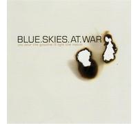 Blue Skies At War - You Pour The Gasoline Ill Light The Match
