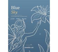 Blue Sky: An Affirmation Coloring Book to Color, Reflect, and Return to Yourself