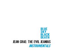 Blue Sky Black Death - Evil Jeanius