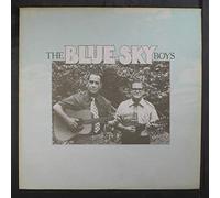 BLUE SKY BOYS - Blue Sky Boys