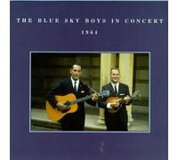 Blue Sky Boys - In Concert '64
