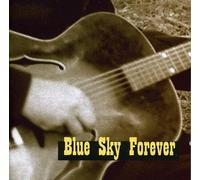 Blue Sky Forever - One