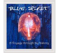 Blue Spirit - Voyage Through My History