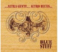 Blue Staff - Altra Gente Altro Bl