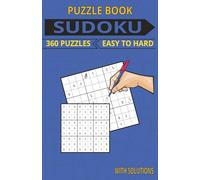 Blue Sudoku Challenge: 360 Puzzles from Easy to Hard with Full Solutions