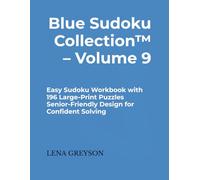 Blue Sudoku Collection™ - Volume 9: Easy Sudoku Workbook with 196 Large-Print Puzzles | Senior-Friendly Design for Confident Solving
