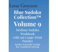 Blue Sudoku Collection™ - Volume 9: Medium Sudoku Workbook with 196 Large-Print Puzzles | Senior-Friendly Design for Confident Solving