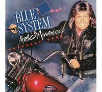Blue System - Hello America