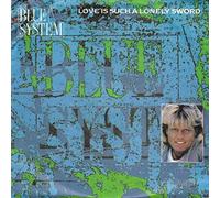 Blue System - Love Is Such A Lonely Sword - Hansa - 113 543, Hansa - 113 543-100