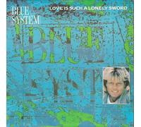 Blue System - Love Is Such A Lonely Sword (+ Instrumental) [Vinyl Single]
