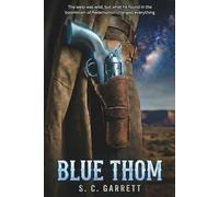 Blue Thom: The Inheritance of Stars: 1