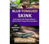 BLUE-TONGUED SKINK: Bold Lizard with Vibrant Defense - Nature’s Blue-Tongued Warning Signals