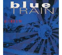 Blue Train - All I Need Is You