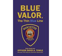 Blue Valor, the Thin Blue Line