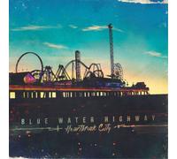 Blue Water Highway Heartbreak City (CD) Album