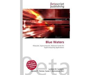Blue Waters: Petascale, Supercomputer, National Center for Supercomputing Applications