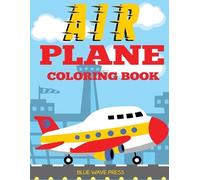 Blue Wave Press Airplane Coloring Book (Tascabile)