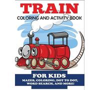 Blue Wave Press Train Coloring and Activity Book for Kids (Tascabile)