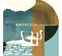 BLUE WHITE GOLD & THE LOST SWANS (2LP)
