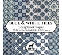 Blue & White Tiles Scrapbook Paper: Double-Sided Craft Paper for Scrapbooking, Junk Journals, Card Making, Origami, DIY Projects and Mixed Media