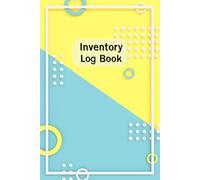 Blue & Yellow: Small Business Inventory Log Book for Inventory Management and Stock Tracking, Come with Undated Monthly Planner to help you Organize, ... Products easily, 120 Pages, Size 6” x 9”.