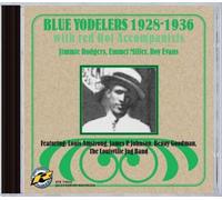 Blue Yodelers: 1928-1936 by Various Artists (2000-01-11)