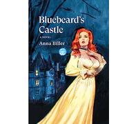 Anna Biller – Bluebeard's Castle – Tascabile – Verso Fiction