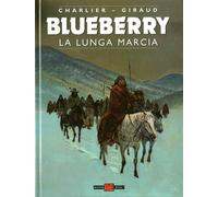 BLUEBERRY 19 - LA LUNGA MARCIA