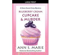 Blueberry Cream Cupcake & Murder: 2