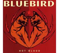 Bluebird - Hot Blood