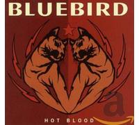 Bluebird - Bluebird - Hot Blood - [CD]