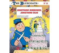 Bluecoats 13: Something Borrowed, Something Blue