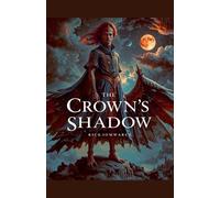 Bluefoxx The Crown's Shadow (Tascabile) Moonbound Saga