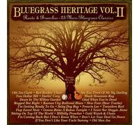 Bluegrass Heritage, Vol. 2: Roots & Branches - 25 More Bluegrass Classics