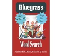 Bluegrass Word Search Puzzle Book: Word Searches with Easy to Read Print about Bluegrass Music, Performers and More | 6x9 inches, 50+ Puzzles,110 pages | Gifts for Vacations, Holidays and Leisure time