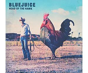 Bluejuice - Head Of The Hawk