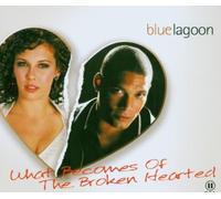 Bluelagoon - What Becomes of the Broken Hearted