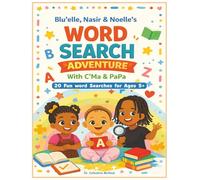 BLU'ELLE, NASIR & NOELLE'S WORD SEARCH Adventure with C'Ma & PaPa