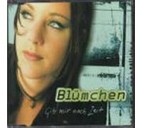 Blümchen - Gib Mir Noch Zeit