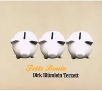 BLUEMLEIN, DIRK TERZETT - FETTE BEUTE